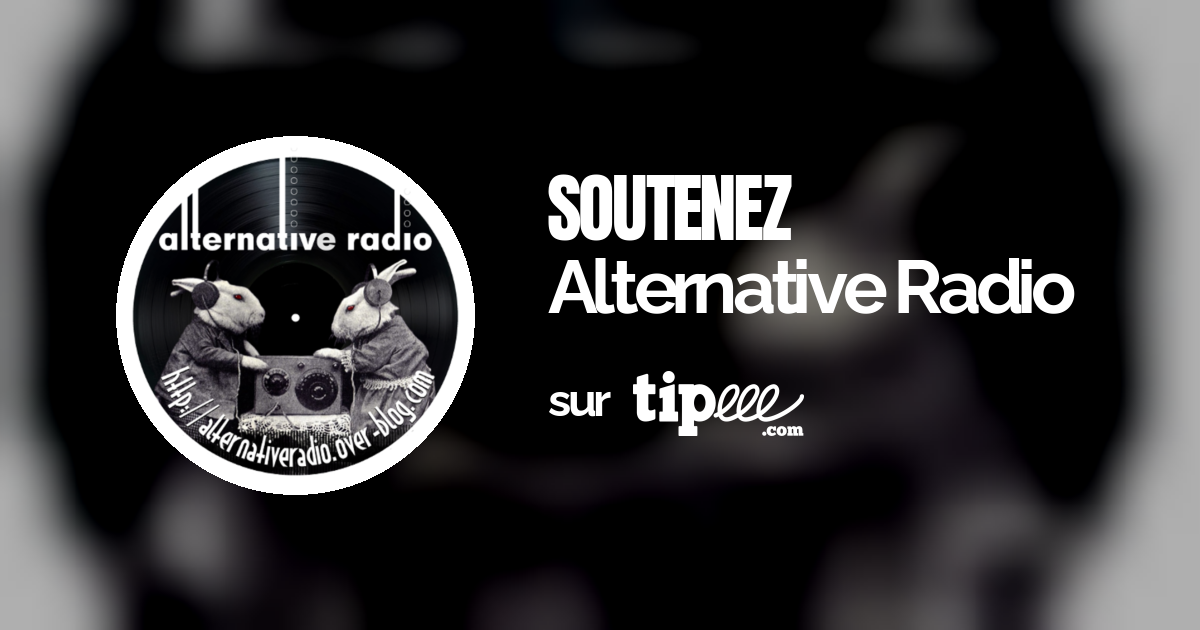 Alternative Radio – Tipeee
