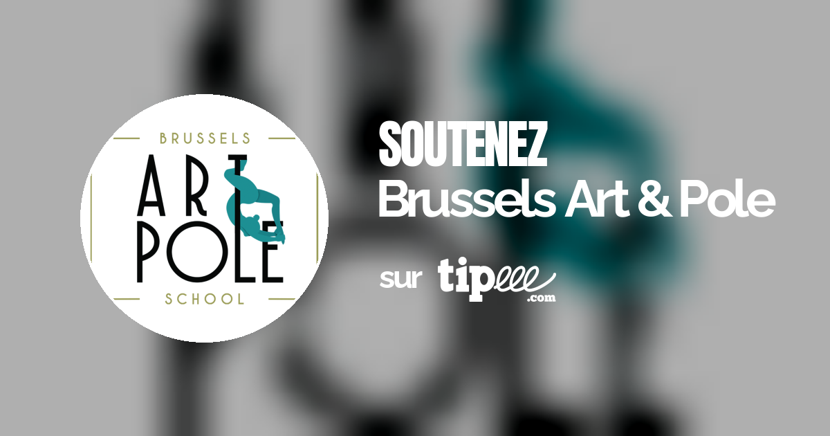 Brussels Art & Pole Tipeee