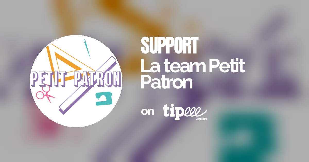 La Team Petit Patron – Tipeee