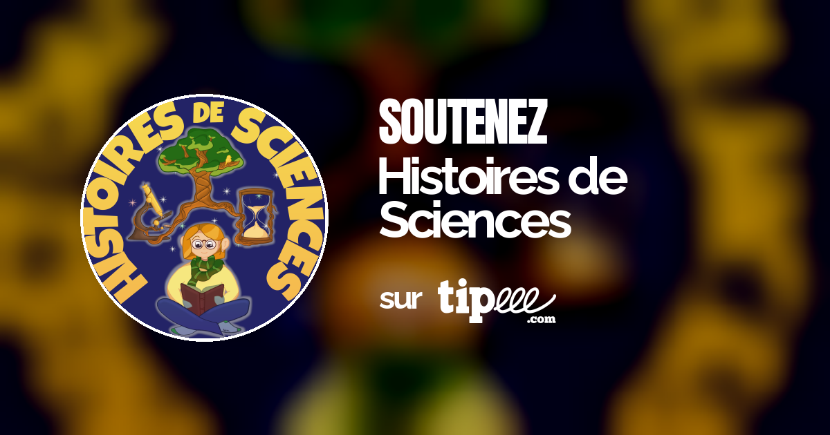 Histoires de Sciences Tipeee