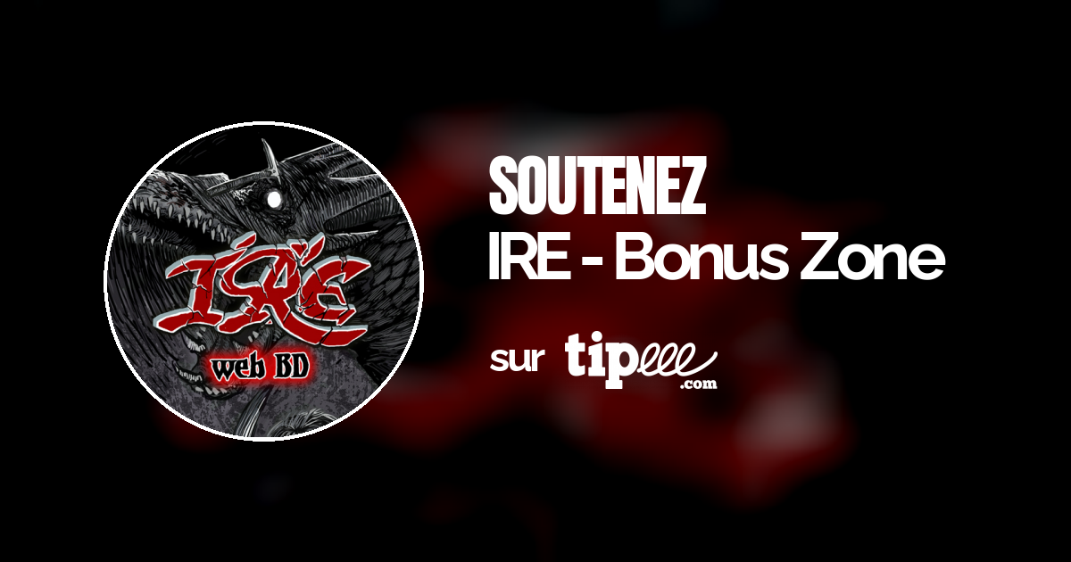 IRE Bonus Zone Tipeee