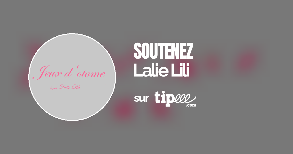Lalie Lili – Tipeee