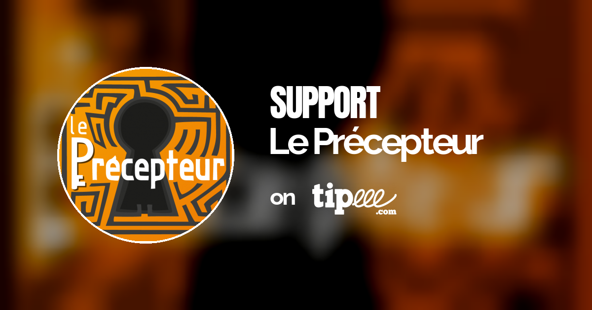 Le Précepteur – Tipeee