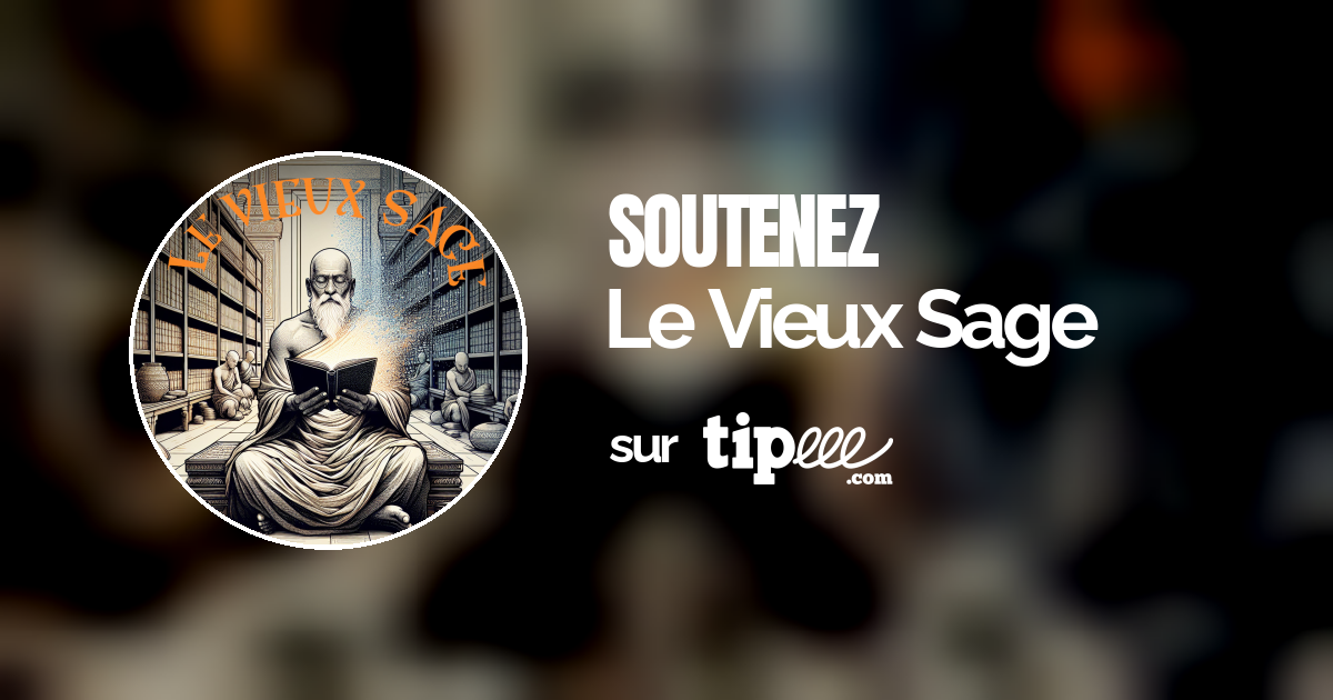 Le Vieux Sage Tipeee