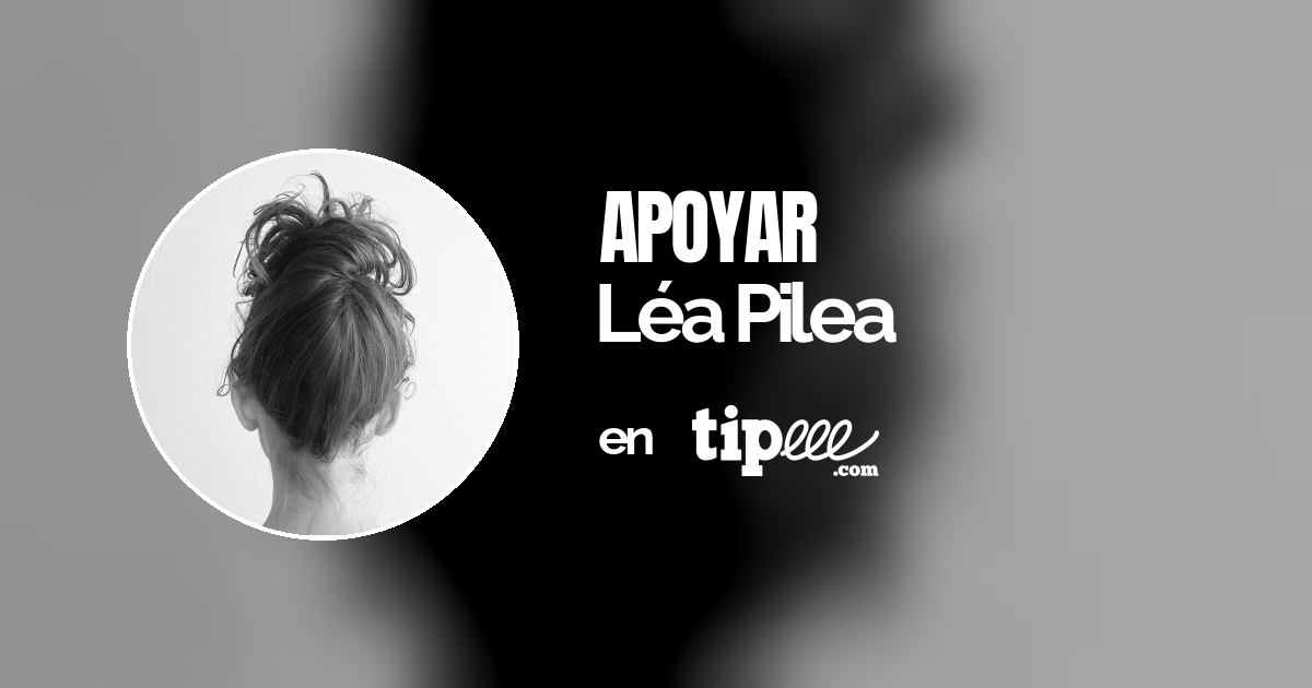 Léa Pilea Tipeee 