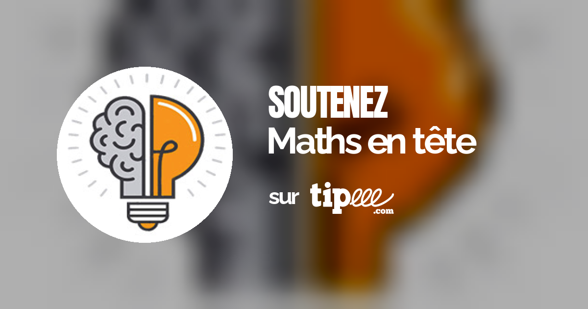 Maths en tête – Tipeee