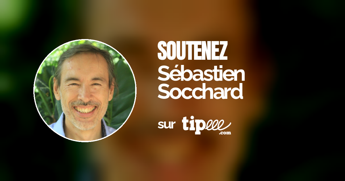 Sébastien Socchard Tipeee 