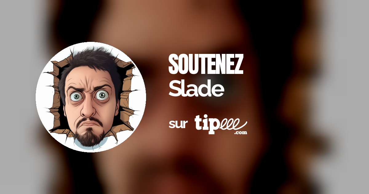 Slade – Tipeee